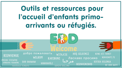 Welcome - Ensemble d'outils et références pour l’accueil d’enfants maîtrisant peu ou pas du tout le français