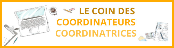 Le coin des coordinateurs-trices